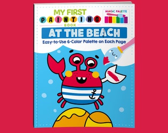 Livre - Mon premier livre de peinture : à la plage - Palette de 6 couleurs facile à utiliser sur chaque page, peintures et pinceau inclus - pour les enfants de 3 à 6 ans