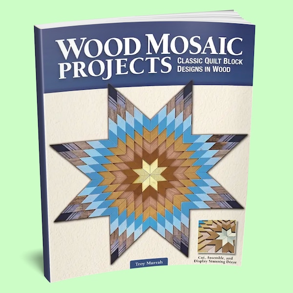 Book: Wood Mosaic Projects Book - Reclaimed Wood Projects - Woodworking Project Ideas - Woodworking Book - Woodworking Patterns