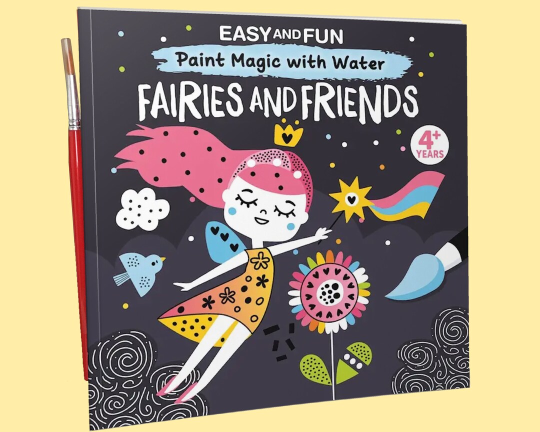 Activity Book Easy and Fun Paint Magic With Water Fairies and Friends