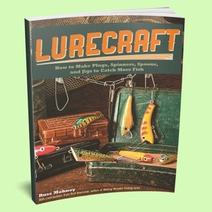 Book: Lurecraft Book - How to Make Fishing Plugs, Spinners, Spoons, & Jigs - DIY Lures, Gift for Fisherman,  Make You Own Fishing Lures