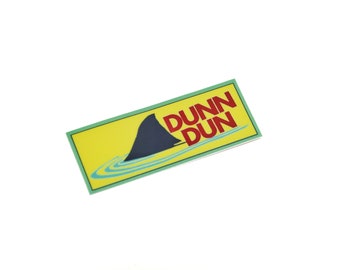 JAWS Dunn Dun Sticker