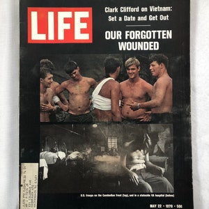 May 22 1970 Life Magazine Our Forgotten Wounded Vietnam Veterans Cover Vintage Original Great Birthday Anniverary Gift Idea