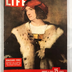August 4 1947 Life Magazine Renaissance Venice Portrait of A Man In A Red Cap by Titian on Cover Vintage Issue