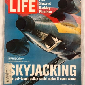 August 11 1972 Life Magazine Skyjacking The Secret Bobby Fisher Cover Vintage Chess Champ Original Great Birthday Anniversary Gift Idea