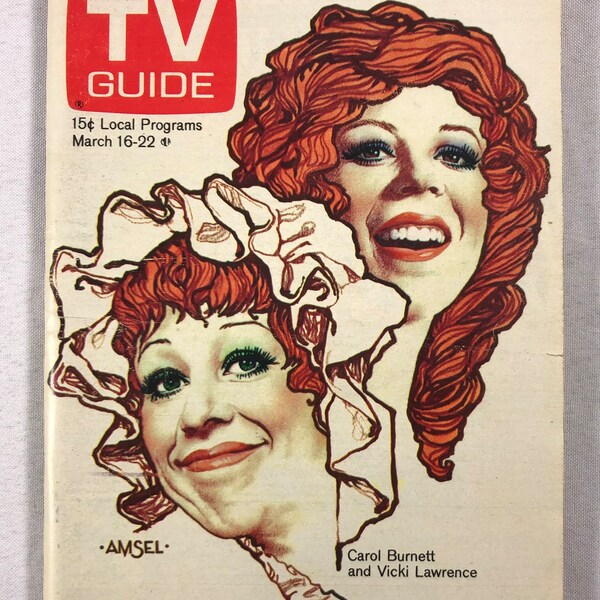 16 - 22 März 1974 TV Guide Carol Burnett und Vicki Lawrence auf Cover Vol 22 Nummer 11 Ausgabe 1094 Eastern New England Edition