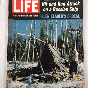 April 12 1963 Life Magazine Lost For 49 Days In The Yukon Helen Klaben on Cover Vintage Original Great Birthday Anniversary Gift Idea