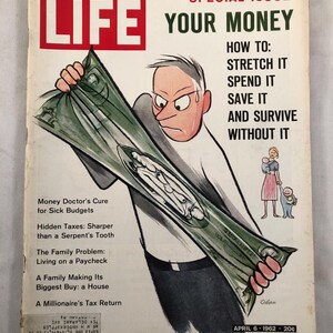6. April 1962 Life Magazin Ihr Geld, wie man es streckt Sie verbringen es überleben ohne es Cartoon Robert Osborn Illustrierte Cover Vintage Original