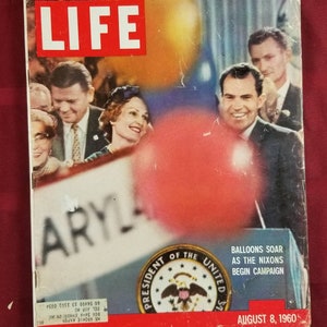 August 8 1960 Life Magazine Richard Nixon on Cover Vintage 60s Poltics Original Great Birthday Gift Idea