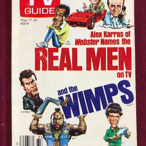 May include: A TV Guide magazine cover featuring cartoon illustrations of actors from popular TV shows of the 1980s. The cover features the text "Alex Karras of Webster Names the Real Men and the Wimps on TV".