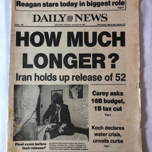 January 20 1981 New York Daily News Newspaper How Much Longer Headlines Vintage 52 Iran Hostages Original Great Gift Idea