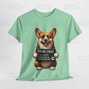Lustige Corgis T-Shirt Personalisierte Hund Tee Benutzerdefinierte Unisex Größen & Farben Humorvolle Cartoon T-Shirt Gildan Shirt Tee Welsh Corgis Stalker