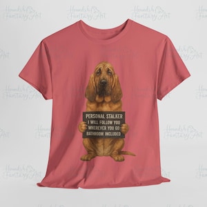 Camiseta divertida de sabueso, camiseta personalizada para perro, tallas y colores unisex personalizados, camiseta de dibujos animados humorísticos, camiseta Gildan, camiseta de sabueso acosador