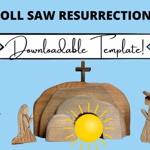 Puede incluir: Una plantilla de escena de resurrecci&oacute;n de sierra de calar DIY con una tumba de madera, una cruz, un sol y tres figuras: dos mujeres y un &aacute;ngel. El texto "Downloadable Template!" est&aacute; en una pancarta blanca.