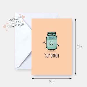 Sup Doodh - PRINTABLE digital birthday card 5x7 South Asian funny digital download Indian Pakistani happy birthday valentines Eid Diwali