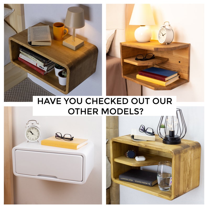 May include: A collage of four wall-mounted floating nightstands in various wood finishes and a white model. The image includes the text HAVE YOU CHECKED OUT OUR OTHER MODELS? The shelves feature lamps, books, clocks, glasses, and small decorative items.