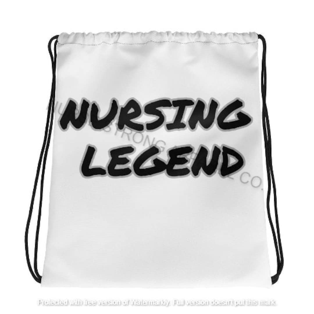 Nursing Legend Backpack, Nurse Bag, Nurse Apparel, Nurse Life, Nurse