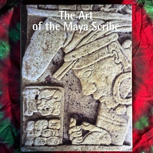 The Art of the Maya Scribe Art Book by Michael Coe & Justin Kerr, 240 Full Color Glossy pages, 1997