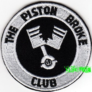 The Piston Broke Club Patch cafe racer motorcycle biker mods vs rockers ton up boys