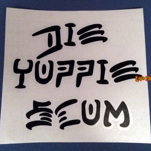 DIE YUPPIE SCUM Sticker Vinyl Decal old school skate boarding outlaw biker punk rock surfer