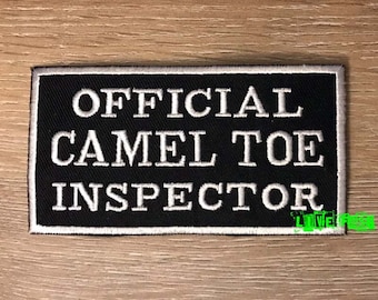 Official Camel Toe Inspector Patch - Embroidered Iron-On Biker Patch (2x4 in)