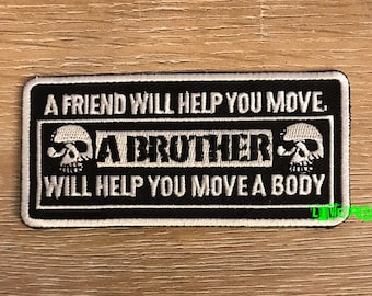 PATCH DE MOTARD HORS-LA-LA-LA-LOI Un frère vous aidera à bouger un corps