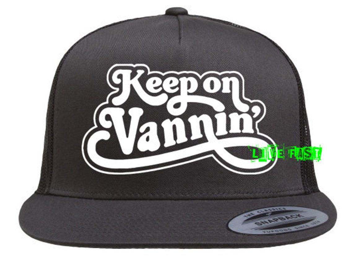 KEEP ON VANNIN' Trucker Hat Vintage Retro Custom Boogie - Etsy