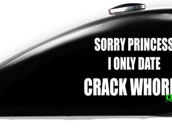Funny Biker Humor Decal: Sorry Princess Vinyl Sticker