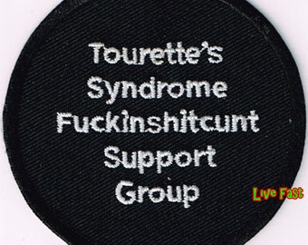 Tourette's Syndrome Support Group Patch: Sarcastic Humor, Biker Vest Applique