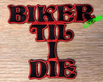 BIKER TIL I DIE Patch chopper motorcycle jacket vest embroidered iron on