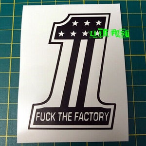 FUCK THE FACTORY Decal Sticker shovelhead outlaw biker custom chopper motorcycle culture mc