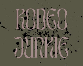 Rodeo Junkie Digitaldruck