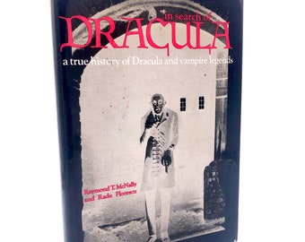 In Search of Dracula. By Raymond T. McNally and Radu Florescu. First edition, First Printing. New York Graphic Society. Greenwich, 1972.