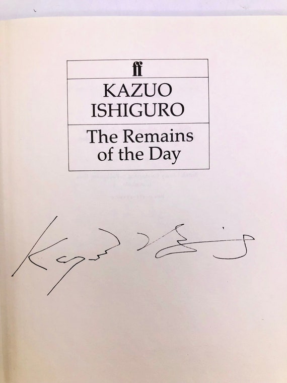 Kazuo Ishiguro直筆サイン付初版本/Signed 1st Ed The Remains of the Day. Signed by Kazuo Ishiguro. First Edition