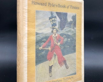 Book of Pirates. By Howard Pyle. First American Edition, Early Printing. Harper & Bros. New York, 1926.
