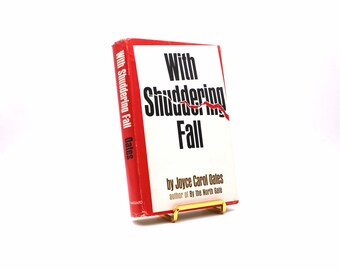 With Shuddering Fall. Inscribed by Joyce Carol Oates. First Edition, First Printing. Vanguard. New York, 1964.