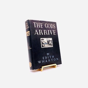 The Gods Arrive. By Edith Wharton. First Edition, First Printing. Appleton. New York, 1932.