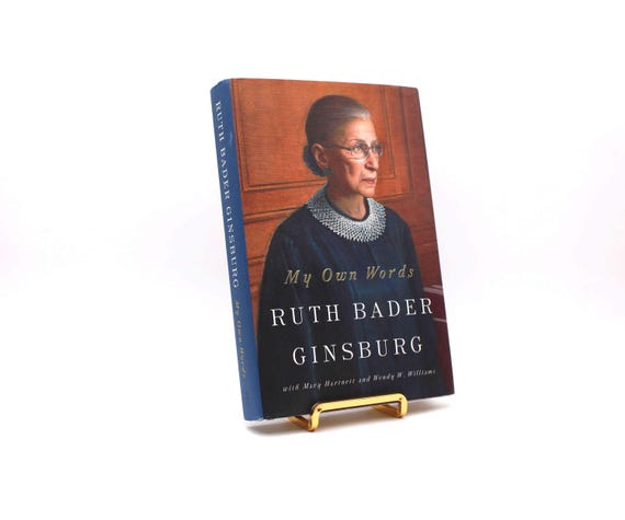 My Own By Ruth Bader First Edition, First Simon  New York,