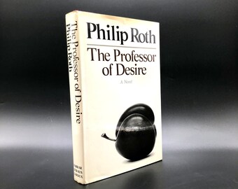 El Profesor del Deseo. De Philip Roth. Primera edición, primera impresión. Farrar, Straus & Giroux. Nueva York, 1977.
