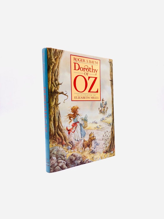 Dorothy of Oz. Warmly Inscribed by Author Roger S. Baum