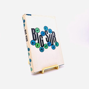 Big Sur. By Jack Kerouac. First Edition, First Printing. Farrar, Straus, Cudahy. New York, 1962.