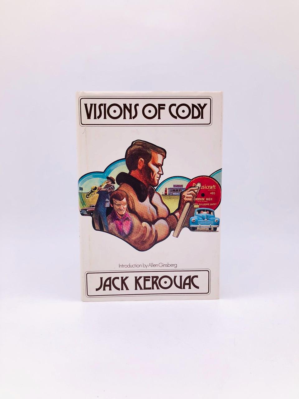 Visions of Cody. by Jack Kerouac. First Complete Trade Edition