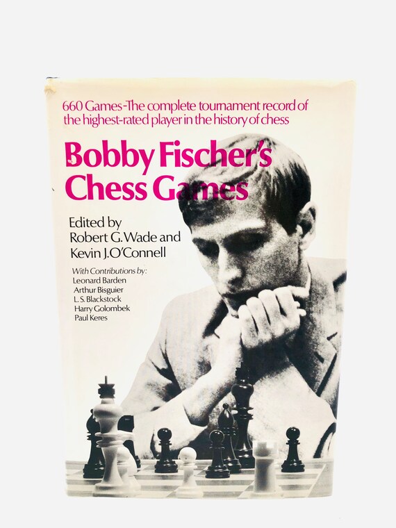 Bobby Fischer's Chess Games. Doubleday. 1972. First 