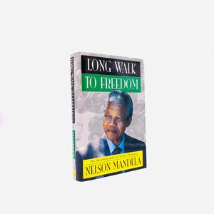 Long Walk to Freedom. Signed by Nelson Mandela. First American Trade Edition, First Printing. Little, Brown. New York, 1994.