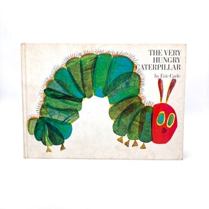 The Very Hungry Caterpillar. By Eric Carle. First Edition, First Printing. World Publishing. New York, 1969.