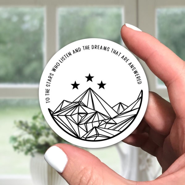 To the Stars and Dreams Sticker, ACOTAR Sticker