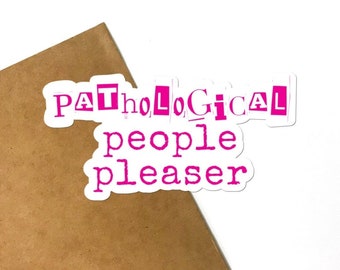 People Pleaser Sticker