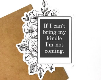 Sticker Si je ne peux pas apporter mon Kindle