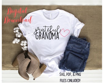 Grateful Grandma. - SVG Digital Download