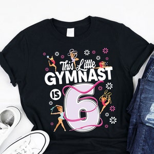 This Little Gymnast is 6 Shirt, Tank, Hoodie, Cute 6th Birthday Girl, 6 Year Old Girls Gifts, Tumbling Gymnastics Girls Turning 6