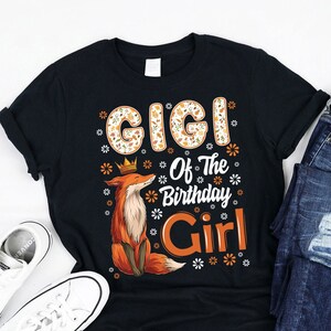 Gigi Of The Birthday Girl, Foxes Lovers Birthday animal T-Shirt, Cute Matching Family Fox birthday Girls Shirt